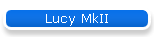 Lucy MkII